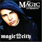 Magic City by MC Magic