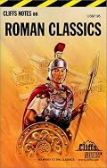 Roman Classics (Cliffs Notes)