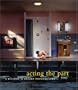 Acting the Part: Photography As Theatre