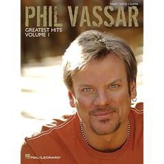 Phil Vassar - Greatest Hits Vol. 1 (Piano/Vocal/Guitar Artist Songbook)
