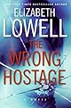 The Wrong Hostage: A Novel