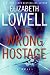 The Wrong Hostage: A Novel