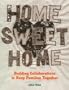 Home Sweet Home: Building Collaborations to Keep Families Together