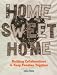 Book Home Sweet Home: Building Collaborations to Keep Families Together