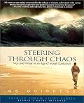 Steering Through Chaos: Vice and Virtue in an Age of Moral Confusion