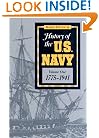 History of the U.S. Navy: Vol.1