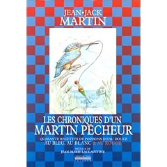 Les Chroniques d'un martin p�cheur