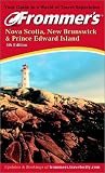 Frommer's(r) Nova Scotia, New Brunswick & Prince Edward Island, 4E