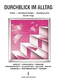 Durchblick im Alltag: Durchblick im Alltag, Tl.2, Kredit, Girokonto, Termine, Freundschaft, Klamotten, Urlaub, Recht, Haushalt, Partnerschaft, Kinder - Gotthilf G Hiller