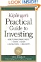 Kiplinger's Practical Guide to Investing