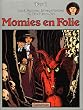 Ad�le Blanc-Sec, tome 4 : Momies en Folie