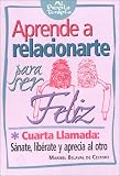 Aprende a relacionarte para ser feliz