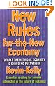 New Rules for the New Economy : 10 Ways the Network Economy is Changing Everything