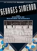 Friend of Madame Maigret (Inspector Maigret Mysteries)
