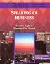 Speaking of Business: Advanced Business-Tapestry (College ESL)