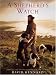 A Shepherd's Watch: Through the Seasons with One Man and His Dogs