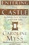 Entering the Castle: An Inner Path to God and Your Soul