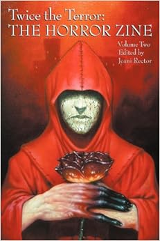 Twice the Terror: The Horror Zine, Volume 2: Je