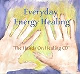 Everyday Energy Healing: 