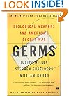 Germs: Biological Weapons and America's Secret War