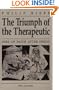 The Triumph of the Therapeutic: Uses of Faith after Freud