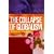 The Collapse of Globalism