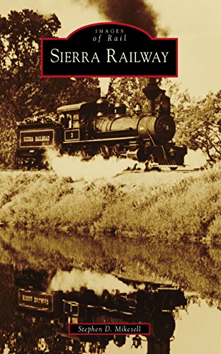 Sierra Railway (Images of Rail)