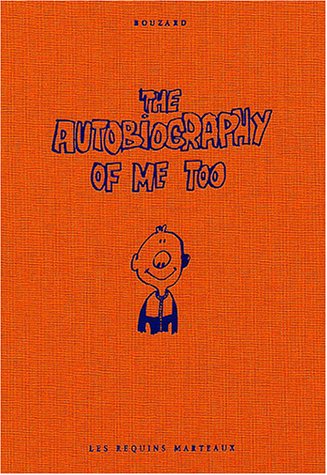 The Autobiography of Me Too, Tome 1 :