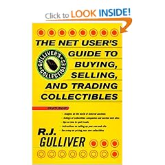 The Net User's Guide to Buying, Selling and Trading Collectibles (Gulliver's Collectibles)