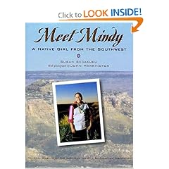Meet Mindy: A Native Girl from the Southwest (My World: Young Native Americans Today)