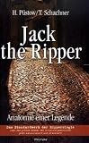 Jack the Ripper: Anatomie einer Legende