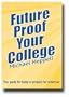 Future Proof Your College