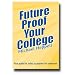 Future Proof Your College