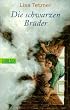 Die schwarzen Br�der