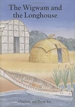Wigwam and the Longhouse