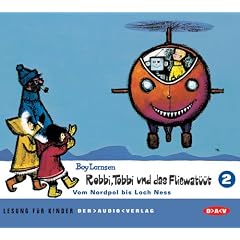 Robbi, Tobbi und das Fliewat��t. Lesung f�r Kinder: Robbi, Tobbi und das Fliewat��t 2. Vom Nordpol bis Loch Ness. CD: TEIL 2