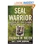 SEAL Warrior: Death in the Dark: Vietnam 1968--1972
