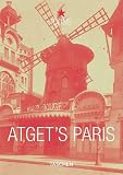 Atget s Paris (TASCHEN Icons Series)