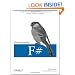 Programming F#: A comprehensive guide for writing simple code to solve complex problems (Animal Guide)