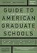 Guide to American Graduate Schools: Tenth Edition, Completely Revised