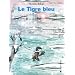Le Tibre bleu