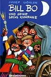 Bill Bo, Bill Bo und seine sechs Kumpane
