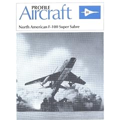 North American F-100 Super Sabre - Aircraft Profile 30