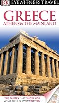 Greece Athens & The Mainland (EYEWITNESS TRAVEL GUIDE)