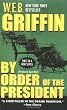 By Order of the President (Presidential Agent Novels)