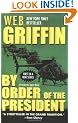 By Order of the President (Presidential Agent Novels)