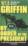 By Order of the President (Presidential Agent Novels)