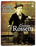 Goblin Market and Other Poems (Dover Thrift Editions)