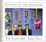 Time Life Sounds of the Eighties: The Early 80's Take Two