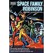 Space Family Robinson Volume 3